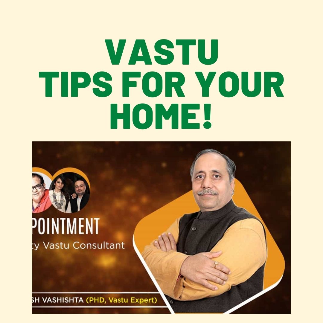 Effective Vastu Tips to Create a Positive Energy Flow in Your Home