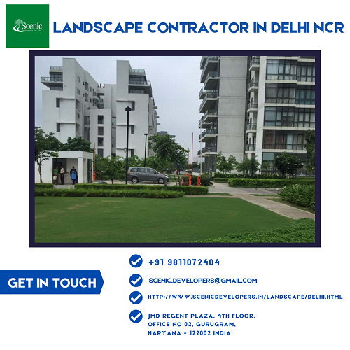 Get the Most Reliable Landscape Contractor in Delhi NCR of Your Dream