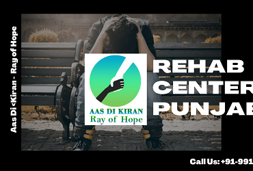 The Best Rehab Center in Punjab for Quit Addiction: