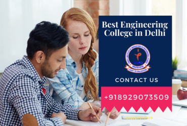 Looking For The Best Engineering College in Delhi