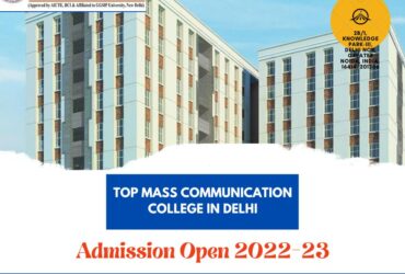 Get The Top Mass Communication College in Delhi