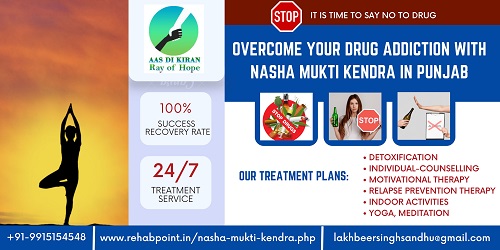 Reputed Nasha Mukti Kendra in Punjab for Drug Treatment