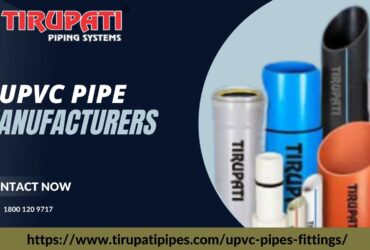 Looking the Best UPVC Pipe Manufacturers