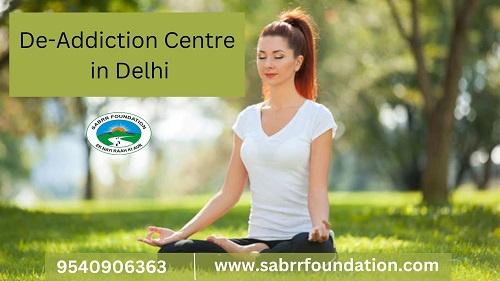 Most Trusted De Addiction Centre in Delhi | Sabrr Foundation