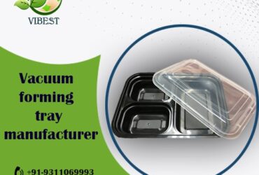 Trusted Vacuum Forming Tray Manufacturer for Your Packaging Needs