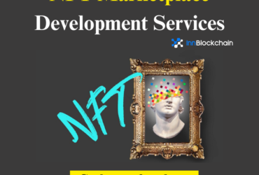 NFT marketplace development services – InnBlockchain