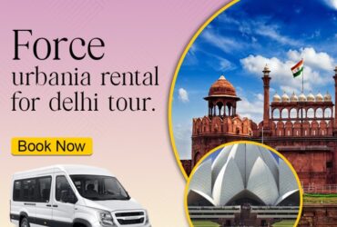 Force urbania rental for delhi tour