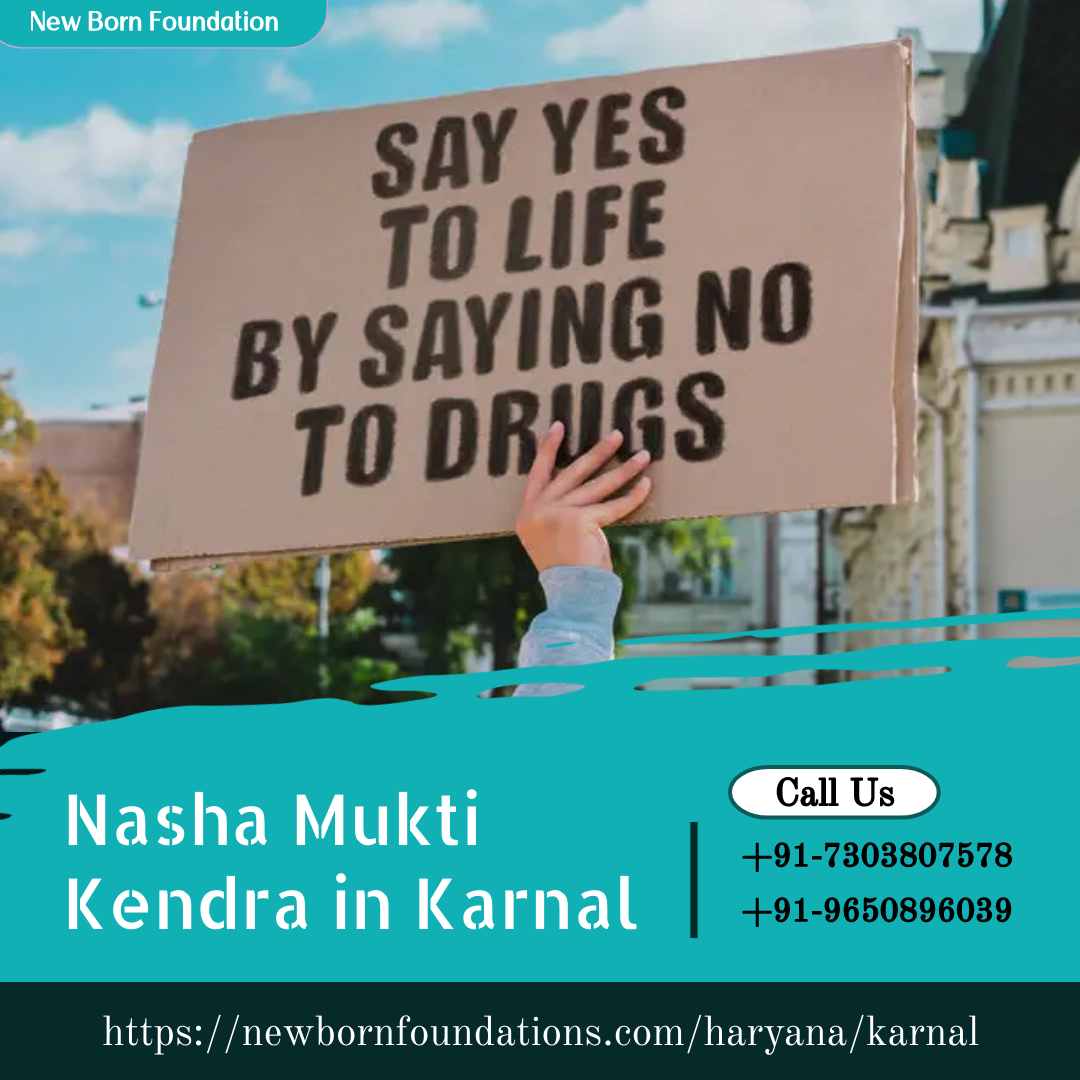 Get the Best Drug Addiction Treatment in Karnal