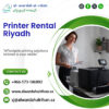 Where can I get the latest Printer Models Rent in Riyadh?