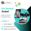How Can AV Rental Dubai Enhance Your Event Experience?